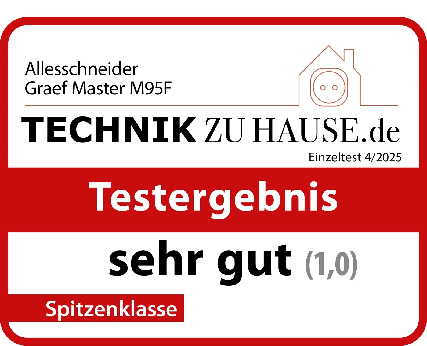 Testurteil: sehr gut (1,0) für Allesschneider Graef Master M95F von TECHNIK ZU HAUSE.de, Spitzenklasse.